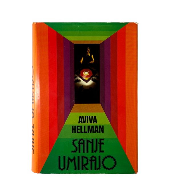 Rabljena knjiga Sanje umirajo - Aviva Hellman