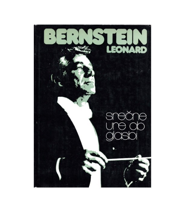 Srečne ure ob glasbi - Bernstein Leonard