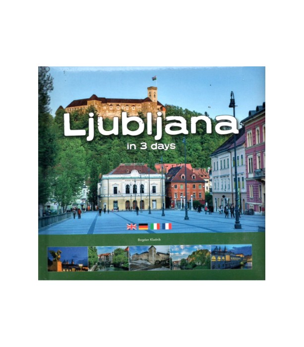 Ljubljana in 3 days