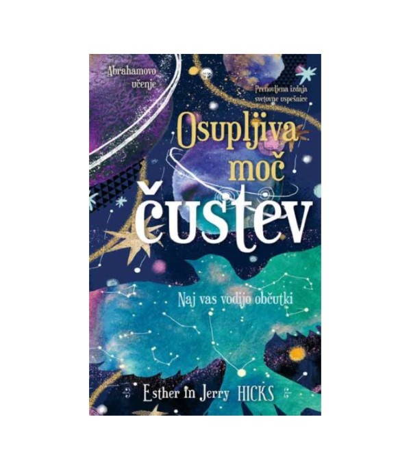 Nova knjiga Osupljiva moč čustev - Esther in Jerry Hicks