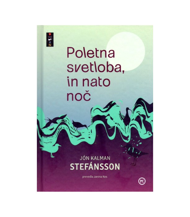 Poletna svetloba in nato noč - Jon Kalman Stefansson