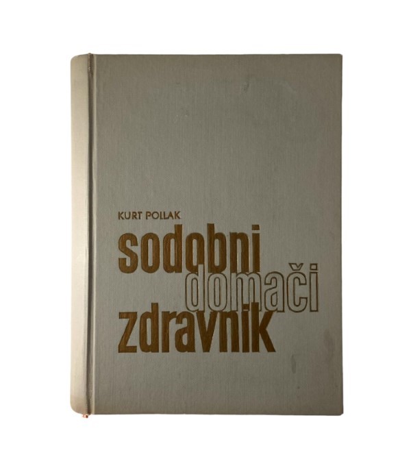 Rabljena knjiga Sodobni domači zdravnik - Kurt Pollak