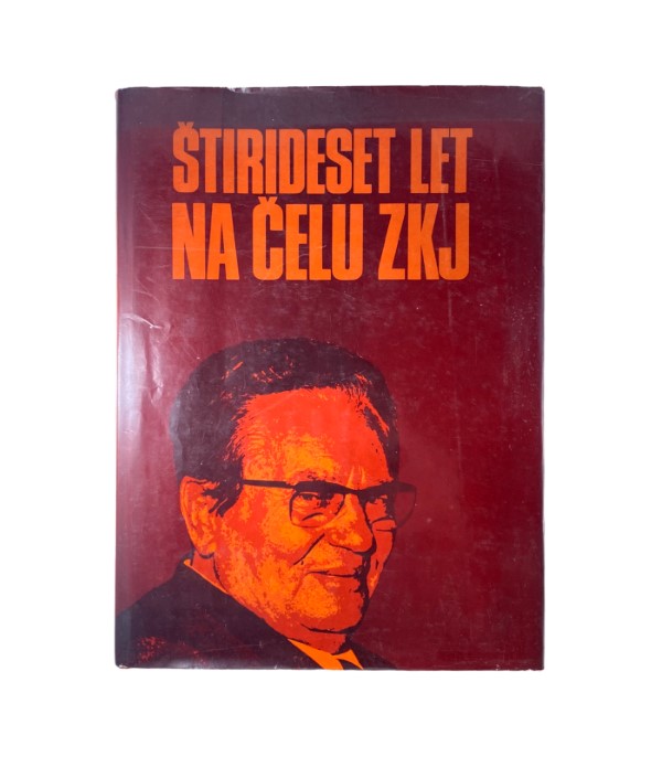Rabljena knjiga Tito: Štirideset let na čelu ZKJ