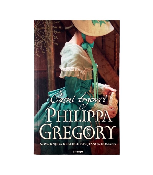 Rabljena knjiga Časni trgovci - Philippa Gregory