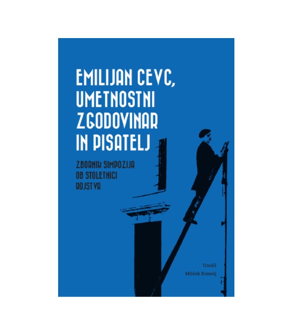 Nova knjiga Emilijan Cevc, umetnostni zgodovinar in pisatelj (poškodovan izvod)
