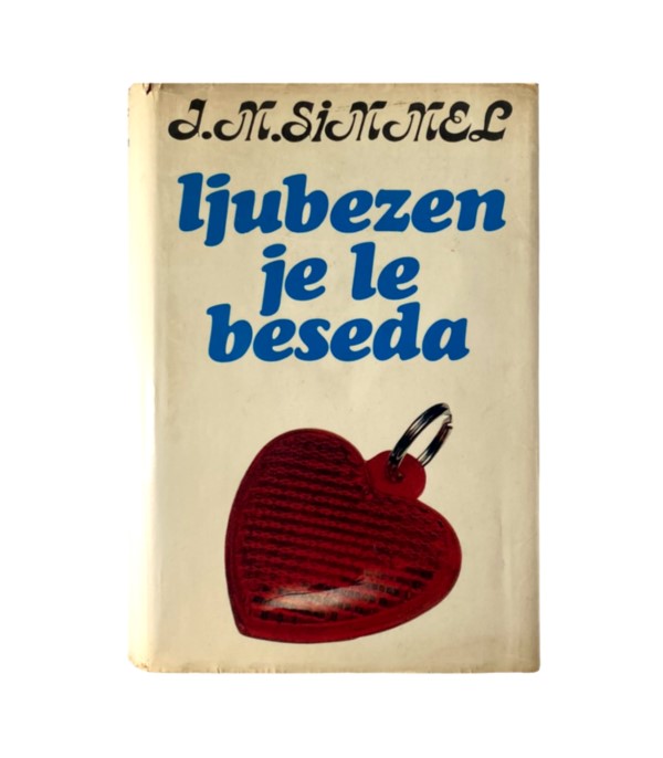 Rabljena knjiga Ljubezen je le beseda - J.M. Simmel