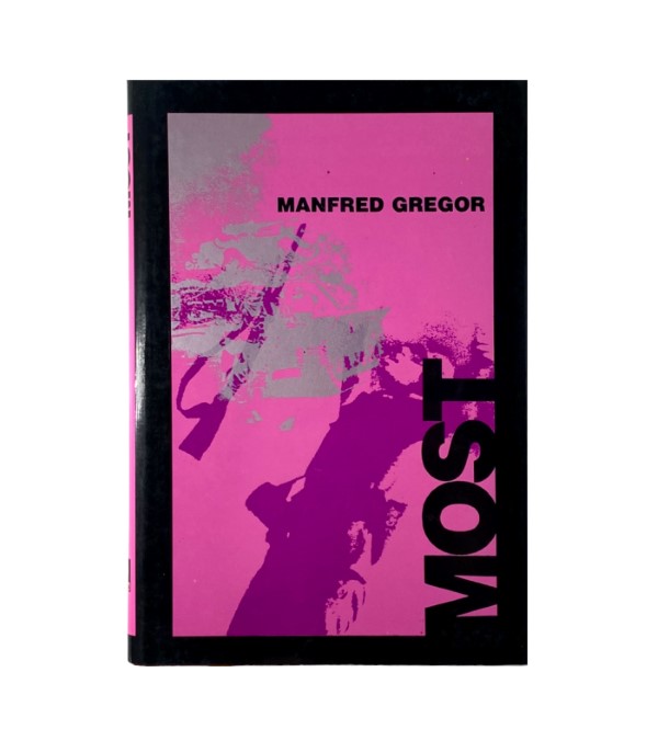 Rabljena knjiga Most - Manfred Gregor