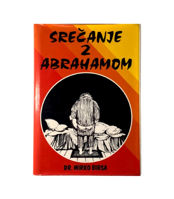 Rabljena knjiga Srečanje z Abrahamom - Mirko Birsa
