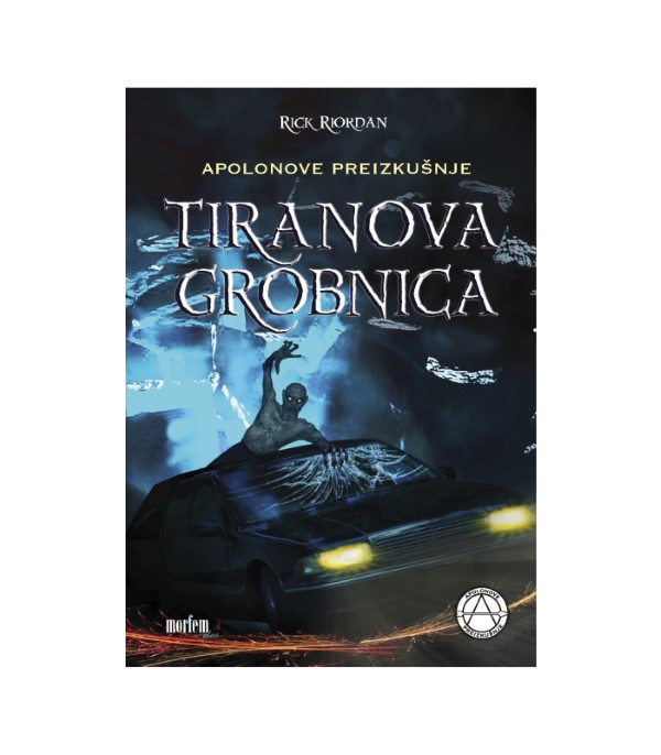 Nova knjiga Tiranova grobnica (III./ 4.del) Percy Jackson – Rick Riordan (poškodovan izvod)