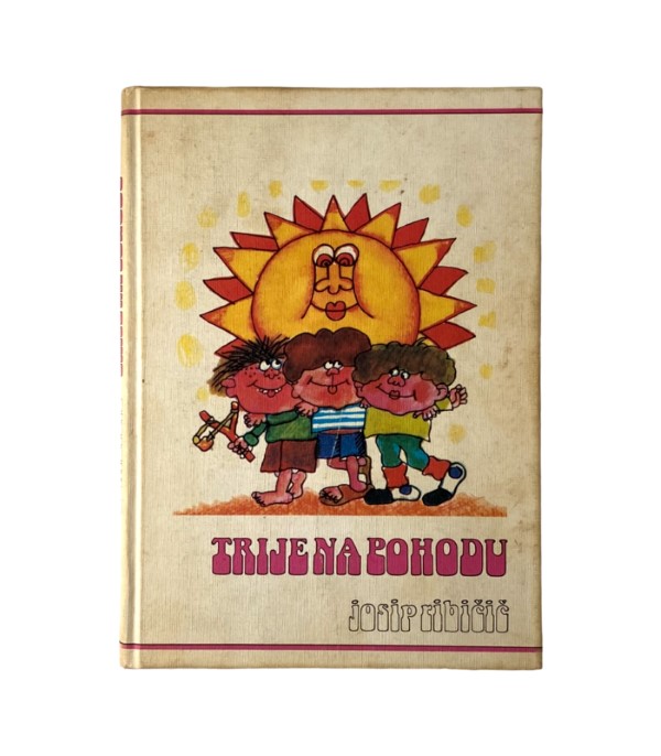 Rabljena knjiga Trije na pohodu - Josip Ribičič