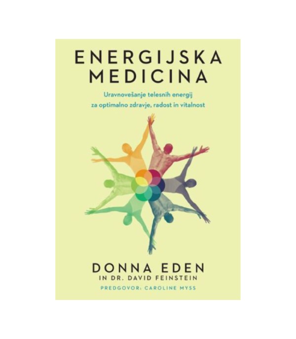 Nova knjiga Energijska medicina - Donna Eden