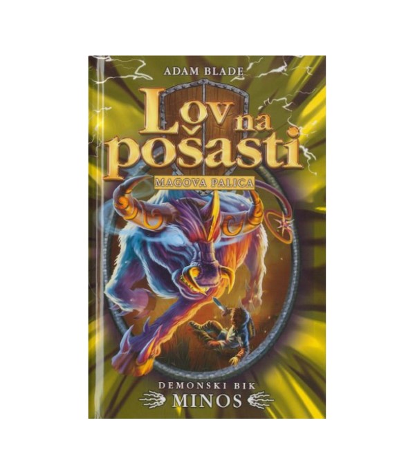Nova knjiga Lov na pošasti: Demonski bik Minos - Adam Blade