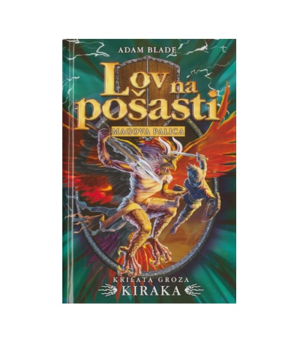 Nova knjiga Lov na pošasti: Krilata groza Kiraka - Adam Blade