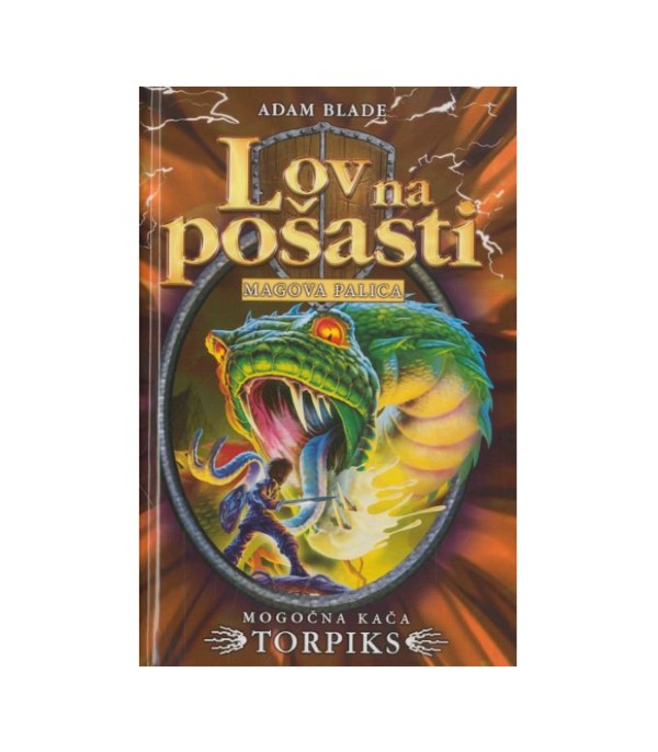 Nova knjiga Lov na pošasti: Mogočna kača Torpiks - Adam Blade