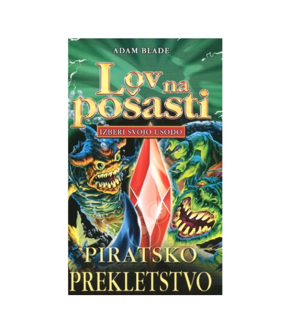 Nova knjiga Lov na pošasti: Piratsko prekletstvo - Adam Blade