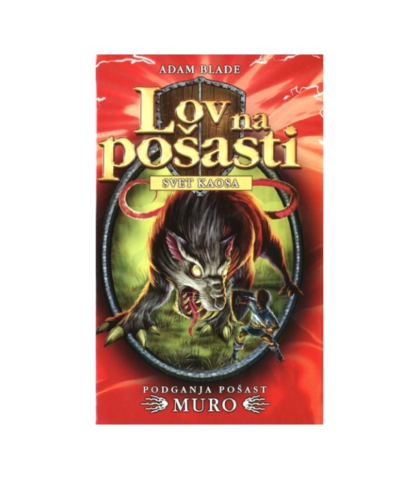 Nova knjiga Lov na pošasti: Podganja pošast Muro - Adam Blade