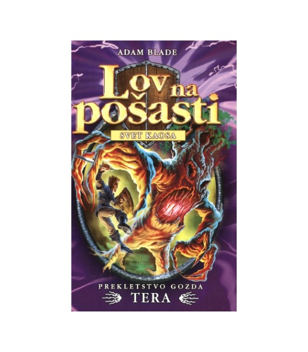 Nova knjiga Lov na pošasti: Prekletstvo gozda Tera - Adam Blade