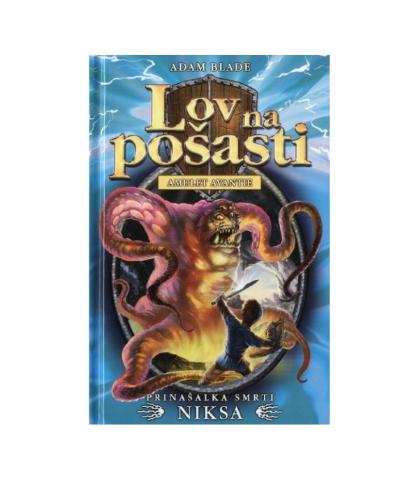 Nova knjiga Lov na pošasti: Prinašalka smrti Niksa - Adam Blade