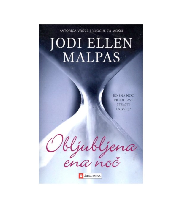 Obljubljena ena noč - Jodi Ellen Malpas
