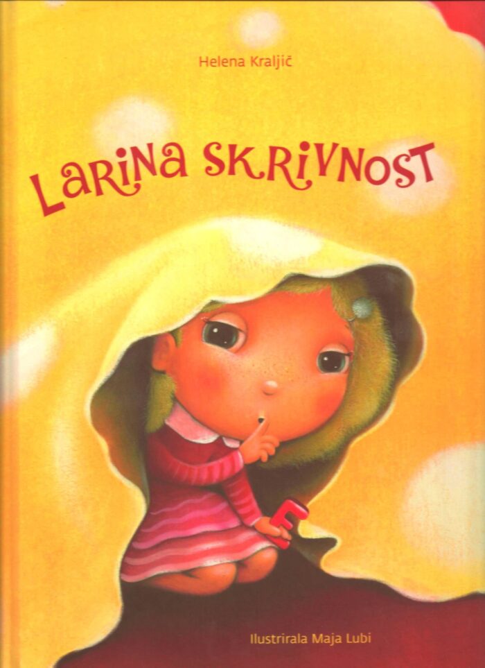 Larina skrivnost, epilepsija – Helena Kraljič, Maja Lubi