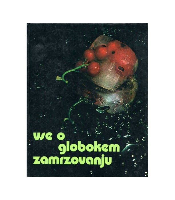 Vse o globokem zamrzovanju