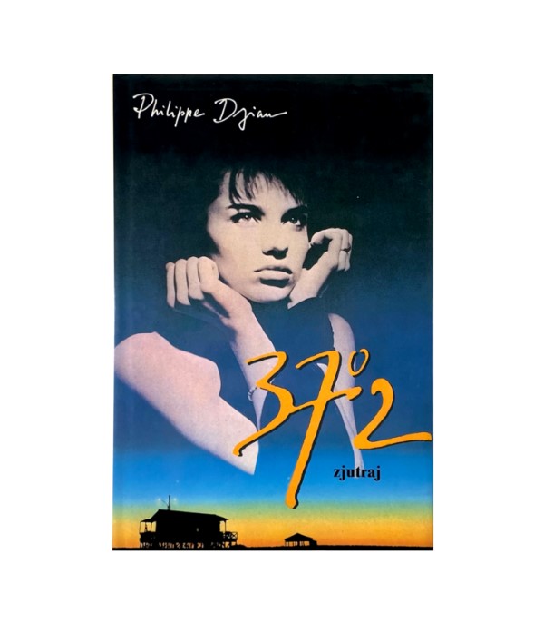 Rabljena knjiga 37,2° zjutraj - Philippe Djian