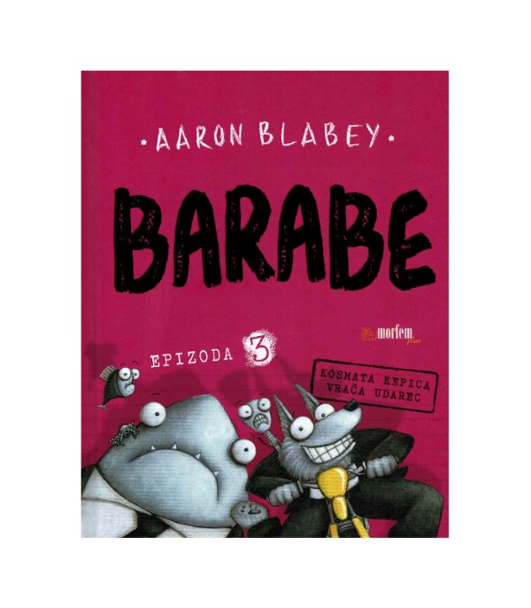 Nova knjiga Barabe (epizoda 3) – Aaron Blabey