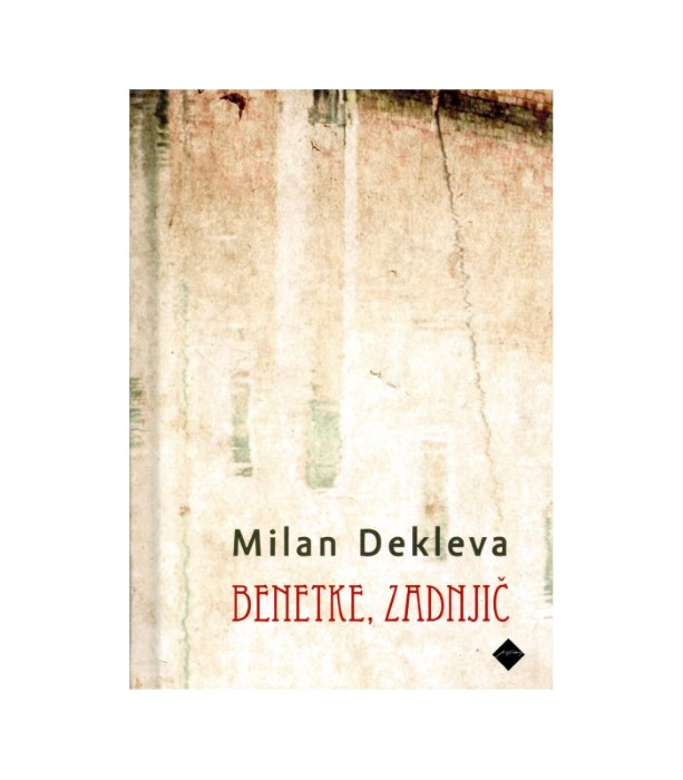 Benetke, zadnjič - Milan Dekleva