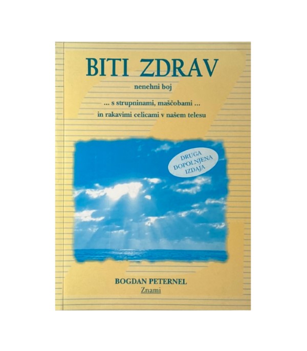 Rabljena knjiga Biti zdrav - Bogdan Peternel