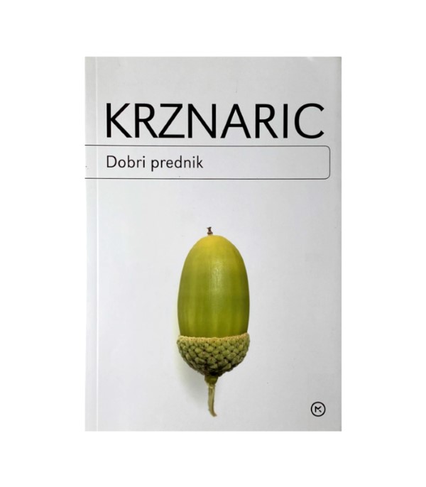 Rabljena knjiga Dobri prednik - Roman Krznaric