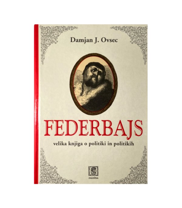 Rabljena knjiga Federbajs - Damjan J. Ovsec
