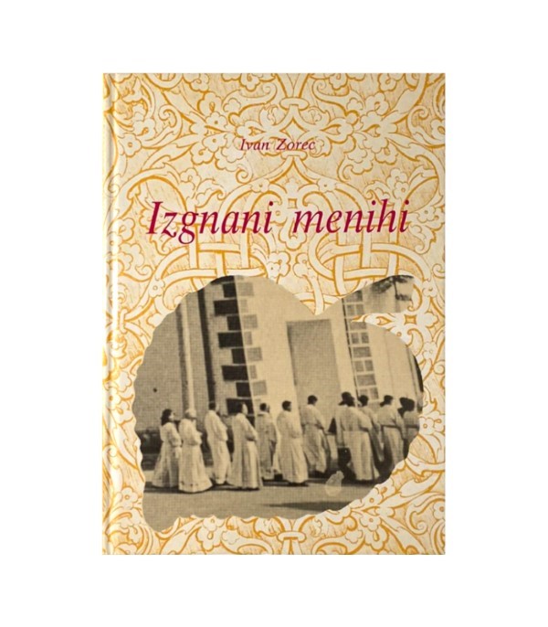 Rabljena knjiga Izgnani menihi - Ivan Zorec