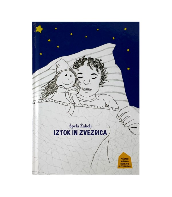 Rabljena knjiga Iztok in zvezdica - Špela Žakelj