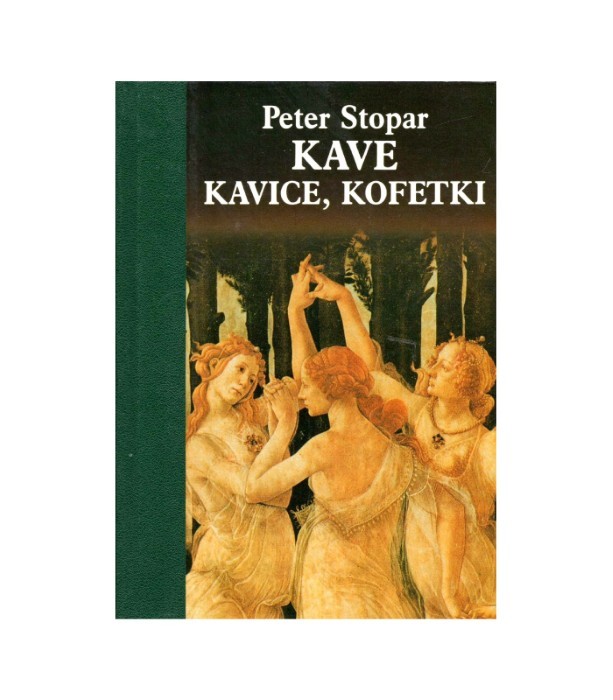 Kave, kavice, kofetki