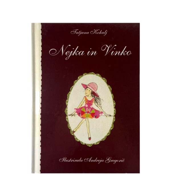 Rabljena knjiga Nejka in Vinko - Tatjana Kokalj