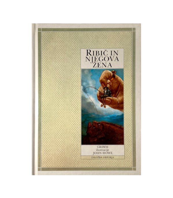 Rabljena knjiga Ribič in njegova žena - Jacob in Wilhelm Grimm
