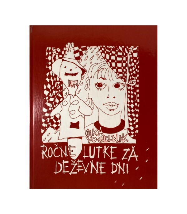 Rabljena knjiga Ročne lutke za deževne dni - Eka Vogelnik