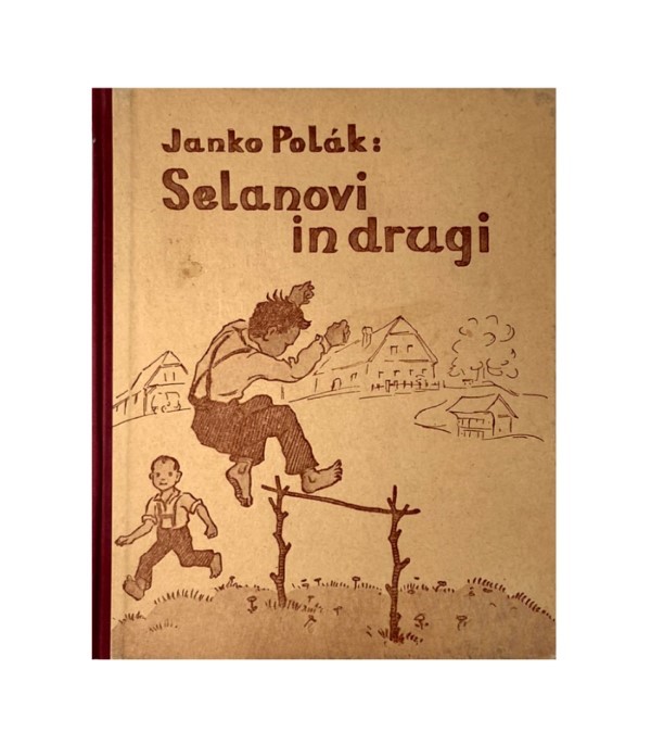 Rabljena knjiga Selanovi in drugi - Janko Polak
