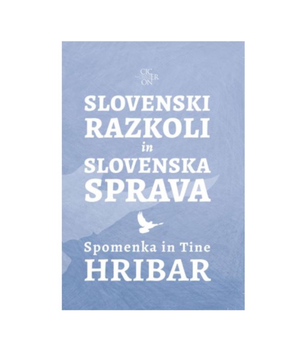 Nova knjiga Slovenski razkoli in slovenska sprava - Spomenka in Tine Hribar