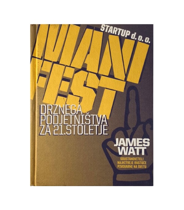Rabljena knjiga Startup d.o.o.: Manifest drznega podjetništva za 21. stoletje - James Watt