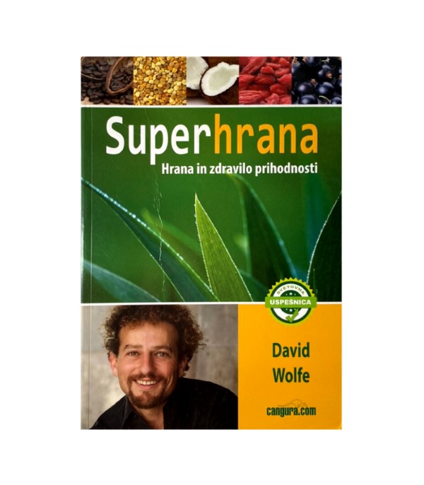 Rabljena knjiga Superhrana - David Wolfe