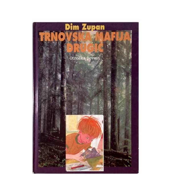 Rabljena knjiga Trnovska mafija drugič - Dim Zupan