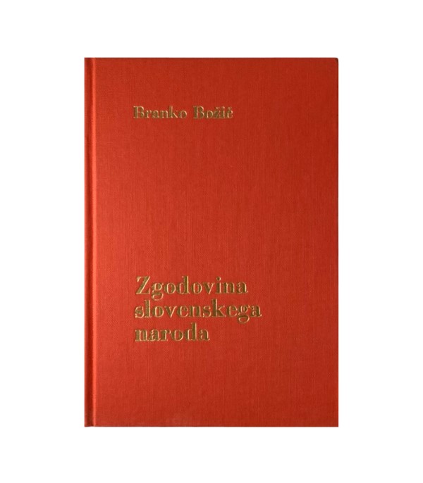 Rabljena knjiga Zgodovina slovenskega naroda - Branko Božič