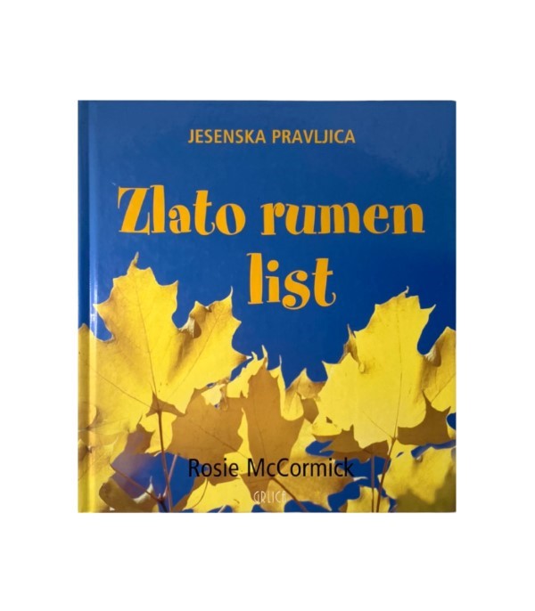 Rabljena knjiga Zlato rumen list - Rosie McCormick