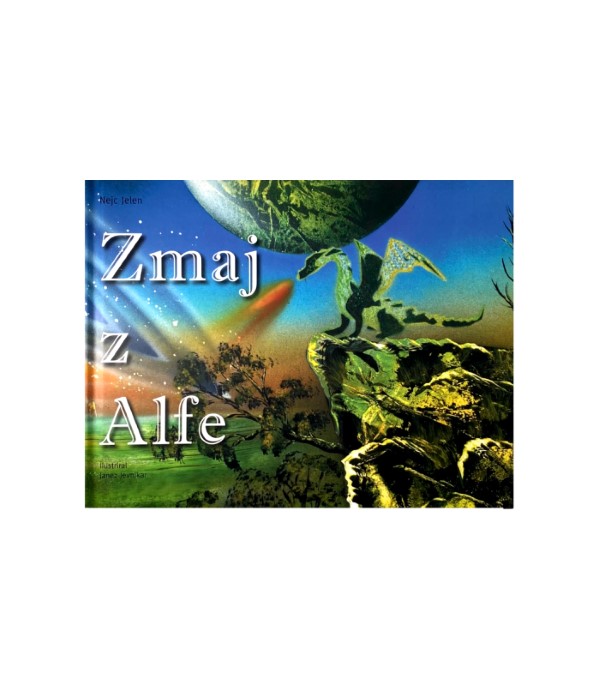 Rabljena knjiga Zmaj z Alfe - Nejc Jelen