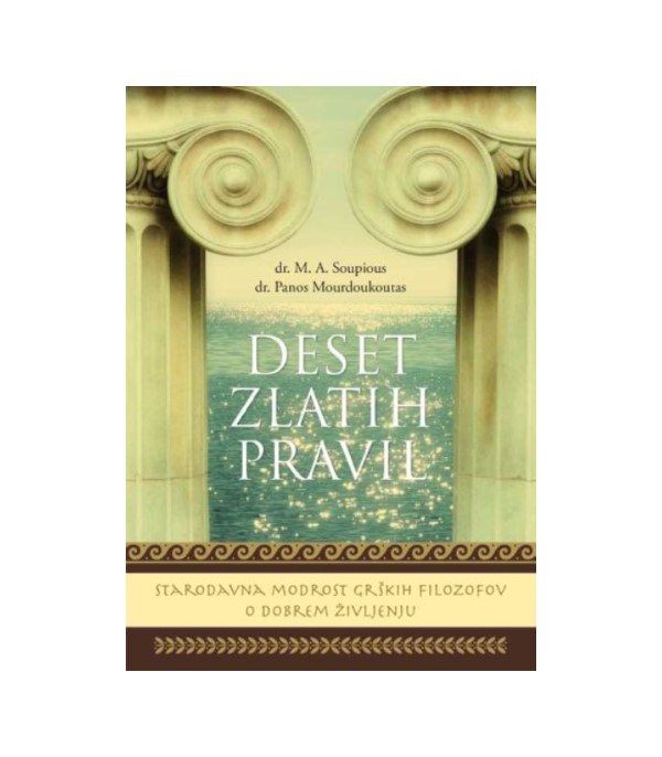 Rabljena knjiga Deset zlatih pravil - Michael A. Soupious, Panos Mourdoukoutas (poškodovan izvod)