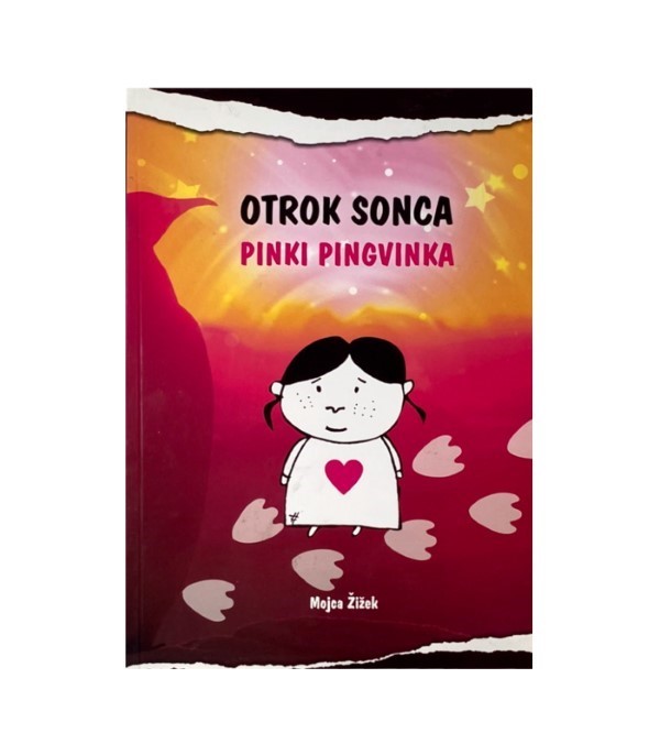 Rabljena knjiga Otrok sonca: Pinki pingvinka - Mojca Žižek