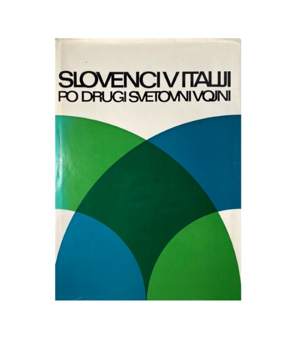 Rabljena knjiga Slovenci v Italiji po drugi svetovni vojni