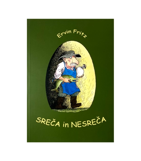 Rabljena knjiga Sreča in nesreča - Ervin Fritz