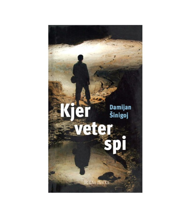 Kjer veter spi - Damijan Šinigoj